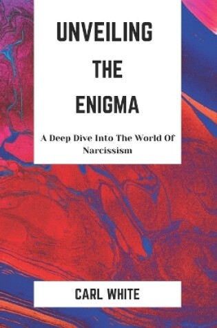 Cover of Unveiling The Enigma