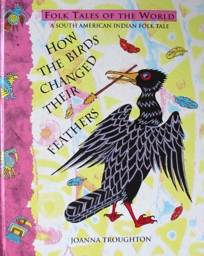 Book cover for How the Birds Changed Their Feathers