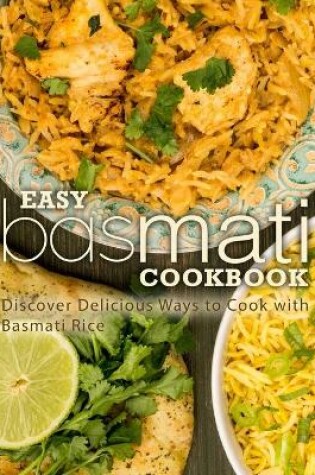 Cover of Easy Basmati Cookbook