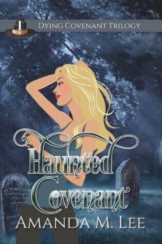 Cover of Haunted Covenant