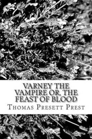 Cover of Varney the Vampire Or, the Feast of Blood