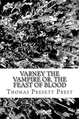 Book cover for Varney the Vampire Or, the Feast of Blood