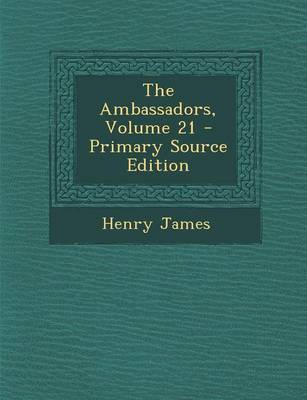 Book cover for The Ambassadors, Volume 21