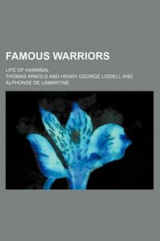 Cover of Famous Warriors; Life of Hannibal