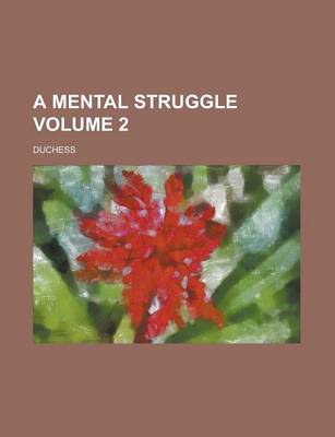 Book cover for A Mental Struggle Volume 2