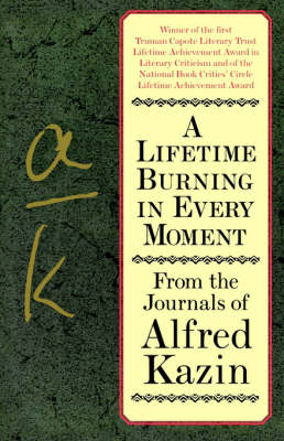 Book cover for A Lifetime Burning in Every Moment