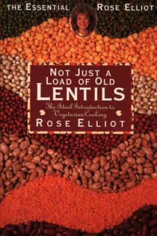 Cover of Not Just a Load of Old Lentils