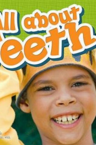 Cover of All about Teeth