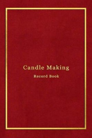Cover of Candle Making Record Book