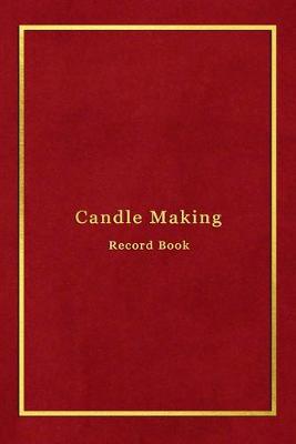 Book cover for Candle Making Record Book