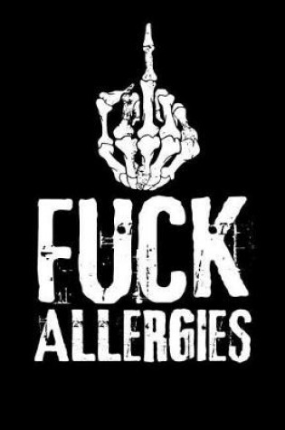 Cover of Fuck Allergies