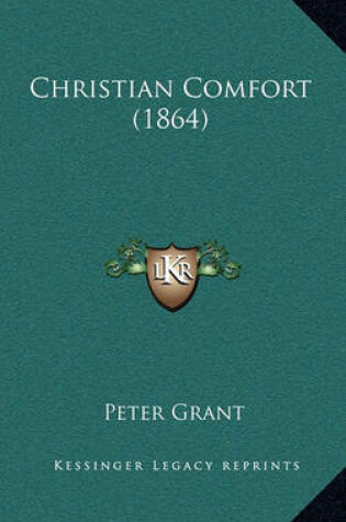 Cover of Christian Comfort (1864)