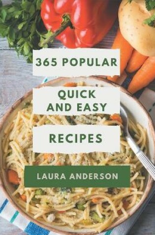 Cover of 365 Popular Quick And Easy Recipes