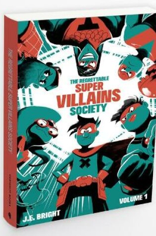 Cover of The Regrettable Super Villains Society