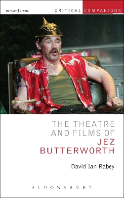 Book cover for The Theatre and Films of Jez Butterworth