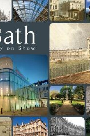 Cover of Bath: City on Show