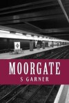 Book cover for Moorgate