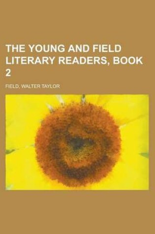 Cover of The Young and Field Literary Readers, Book 2