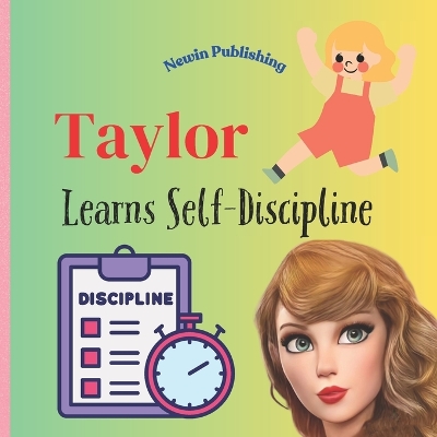 Cover of Taylor Learns Self-Discipline