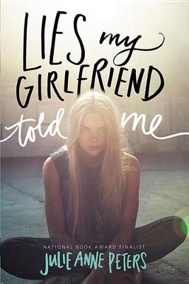 Book cover for Lies My Girlfriend Told Me