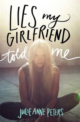 Book cover for Lies My Girlfriend Told Me
