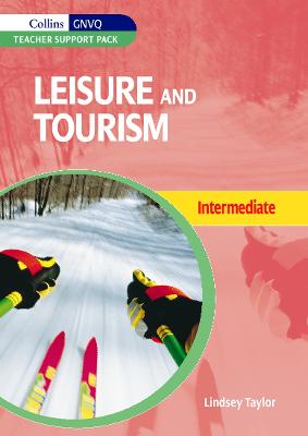 Cover of Leisure and Tourism for Intermediate GNVQ Teacher Support Pack