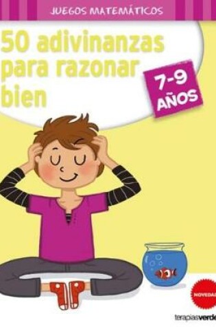 Cover of 50 Adivinanzas Para Razonar Bien