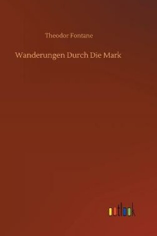Cover of Wanderungen Durch Die Mark