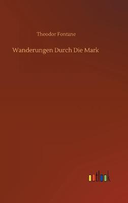 Book cover for Wanderungen Durch Die Mark