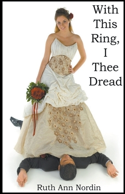 Cover of With This Ring I Thee Dread