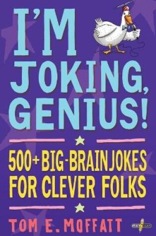 Cover of I'm Joking, Genius!