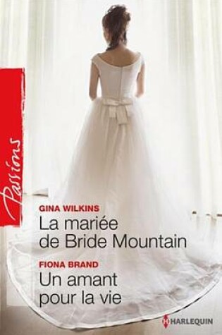 Cover of La Mariee de Bride Mountain - Un Amant Pour La Vie