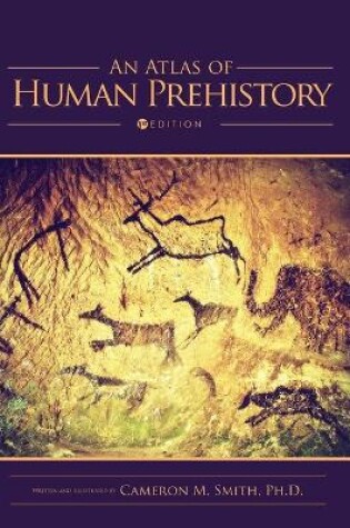 Cover of An Atlas of Human Prehistory