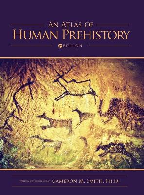 Book cover for An Atlas of Human Prehistory