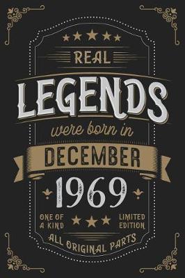 Book cover for Real Legends were born in December 1969