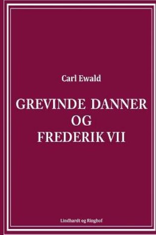 Cover of Grevinde Danner og Frederik VII