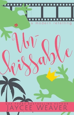 Book cover for Unkissable