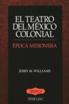 Book cover for El Teatro del Mexico Colonial