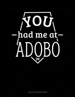 Cover of You Had Me at Adobo