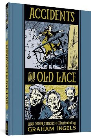 Cover of Accidents And Old Lace And Other Stories