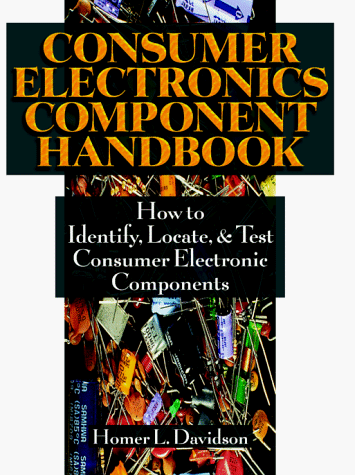 Book cover for Consumer Electronics Component Handbook