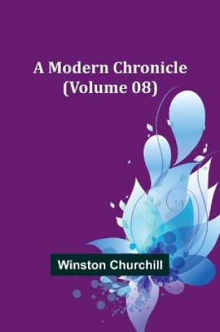 Cover of A Modern Chronicle (Volume 08)