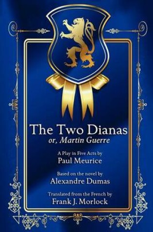 Cover of The Two Dianas; Or, Martin Guerre