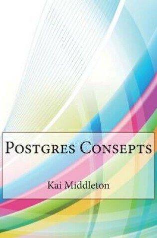 Cover of Postgres Consepts