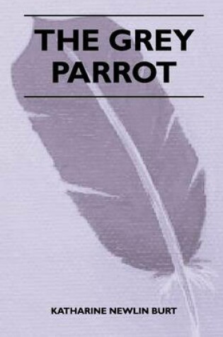 Cover of The Grey Parrot