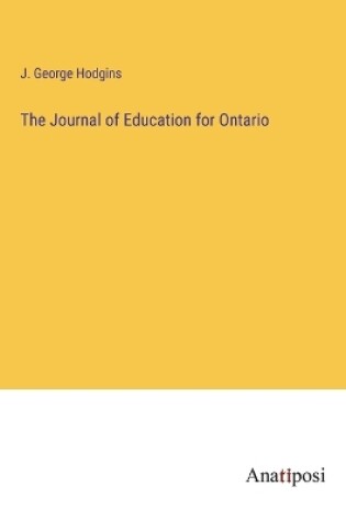 Cover of The Journal of Education for Ontario