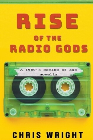 Cover of Rise of the Radio Gods