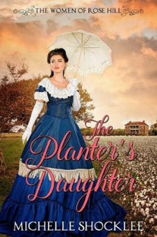 Cover of The Planter's Daughter