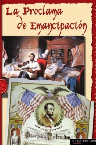 Cover of La Proclamacion de Emanicipacion(the Emancipation Proclamation)