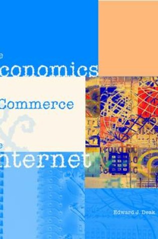 Cover of The Economics of e-Commerce and the Internet